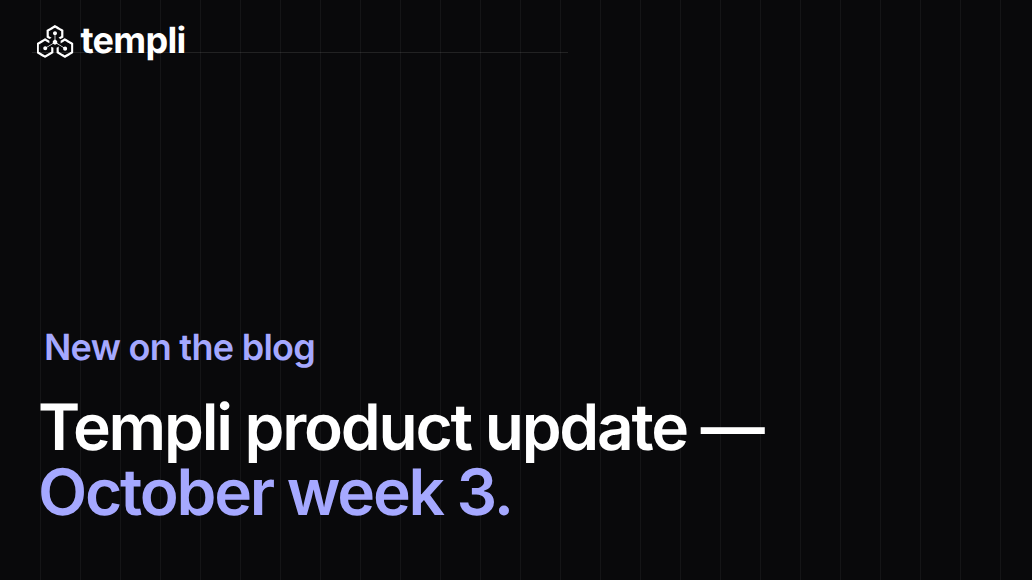 Templi product update — October week 3