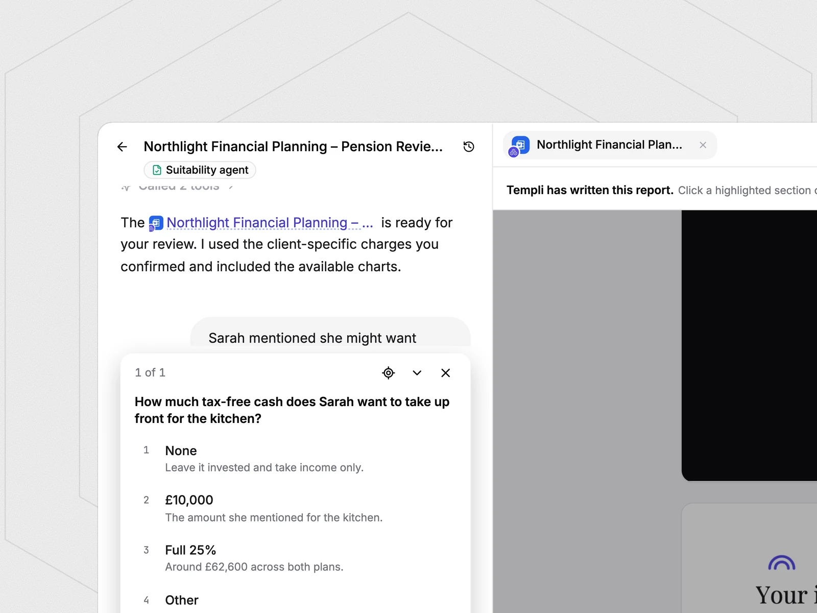 Templi asking how much tax-free cash the client wants before it finishes the report